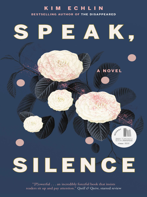 Title details for Speak, Silence by Kim Echlin - Wait list